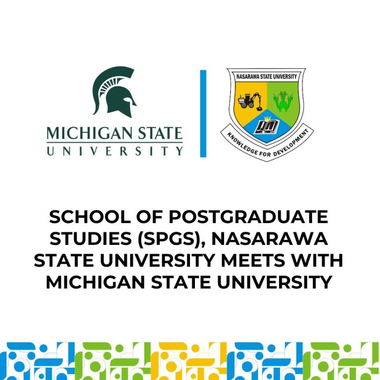 Postgraduate School Management of Nasarawa State University Meets with Michigan State University