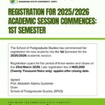 Registration for 2025/2026 Academic Session Commences: 1st semester. Penalty Charges for Late Registration.
