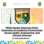 NSUK Senate Approves Major Expansion of Academic Programmes Across Health, Engineering, and Climate Sciences