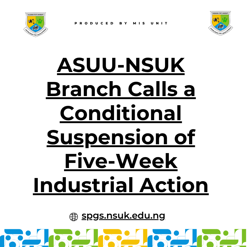ASUU-NSUK Branch Calls a Conditional Suspension of Five-Week Industrial Action