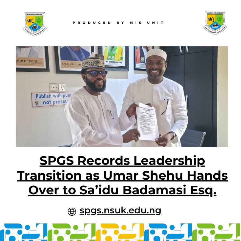 SPGS Records Leadership Transition as Umar Shehu Hands Over to Sa’idu Badamasi Esq.