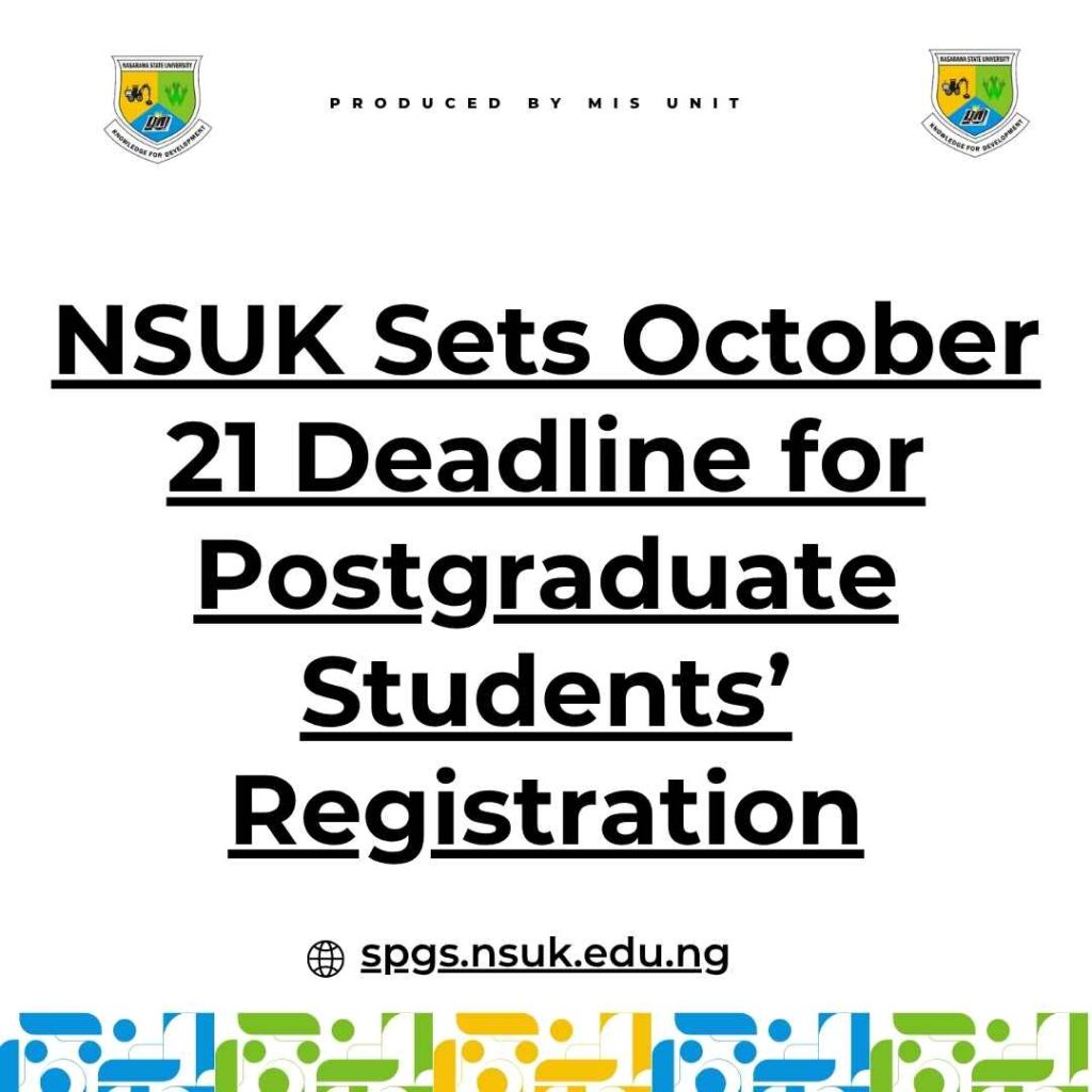 NSUK Sets October 21 Deadline for Postgraduate Students’ Registration
